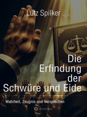 cover image of Die Erfindung der Schwüre und Eide